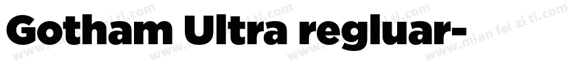 Gotham Ultra regluar字体转换